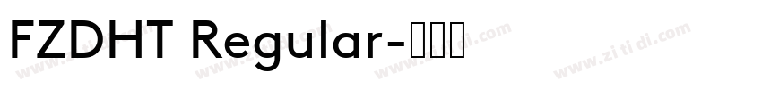 FZDHT Regular字体转换